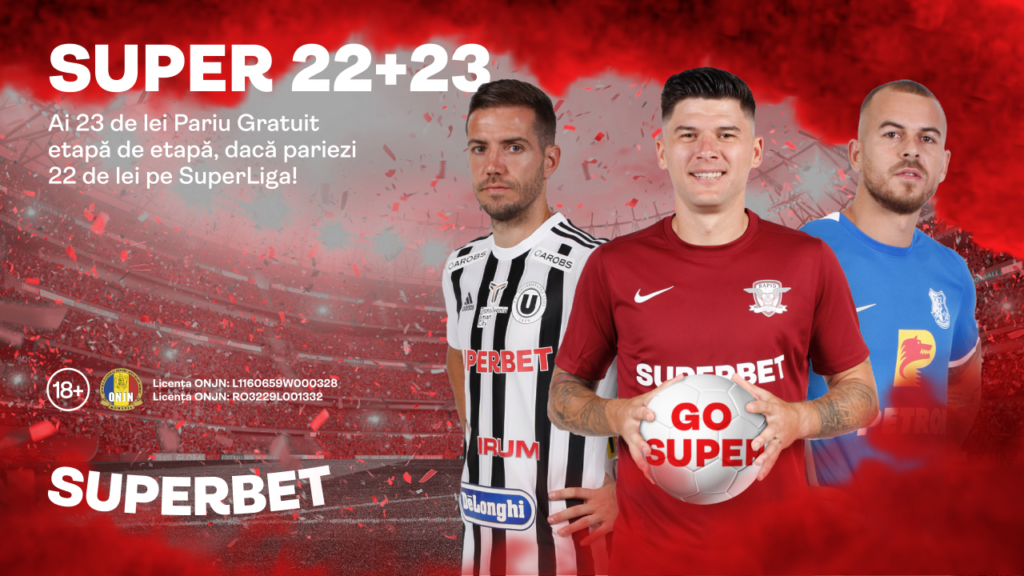 Super 22 + 23 în fiecare etapă Superliga, numai la Superbet