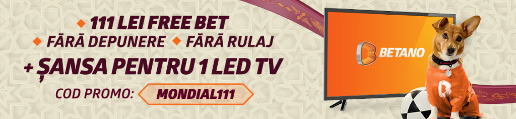 111 lei free bet cu Betano și tombola Cupei Mondiale